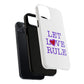 Let Love Rule (Remix) Tough Magnetic case