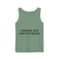 I Wanna Get Him Outback Bold-Dyed Tank Top