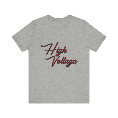 High Voltage Vibe Unisex short sleeve Tee