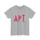 APT Street Bold Unisex Heavy cotton Tee