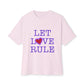 Let Love Rule (Remix) Unisex Oversized Boxy tee
