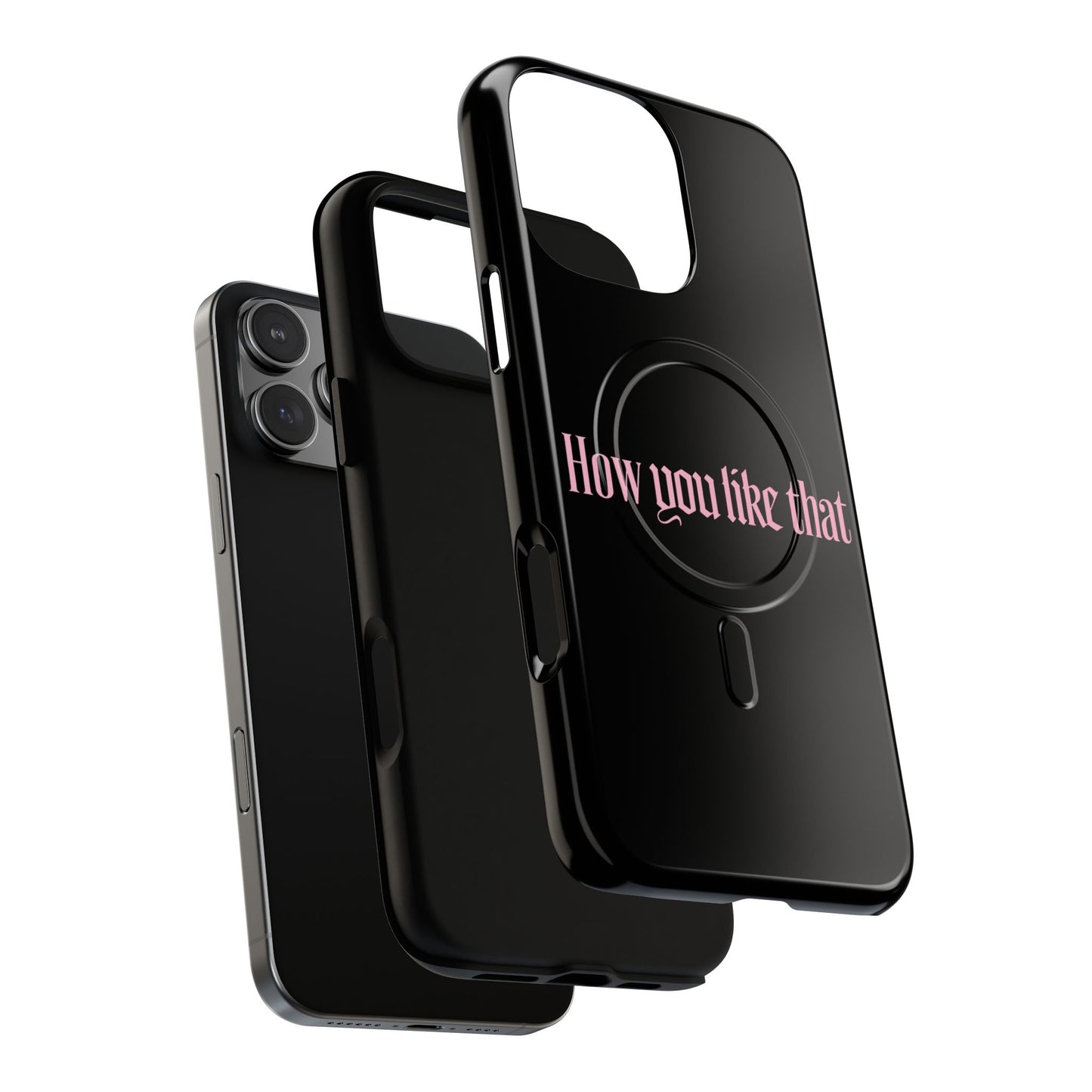 Iphone How You Like That Text - Tough Magnetic Phone Case