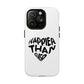 Happier Heart Lettering Tough Magnetic Case