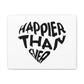 Happier Heart Lettering Matte Canvas