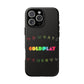 Premium Tough Case for iPhone 12 to 16 Pro Max Showcasing Coldplay’s Signage