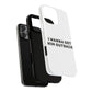 I Wanna Get Him Outback Bold Tough Magnetic phone case