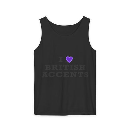 I Love British Accents-Dyed Tank Top