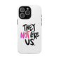 Bold “NOT” Statement Tough Magnetic Case