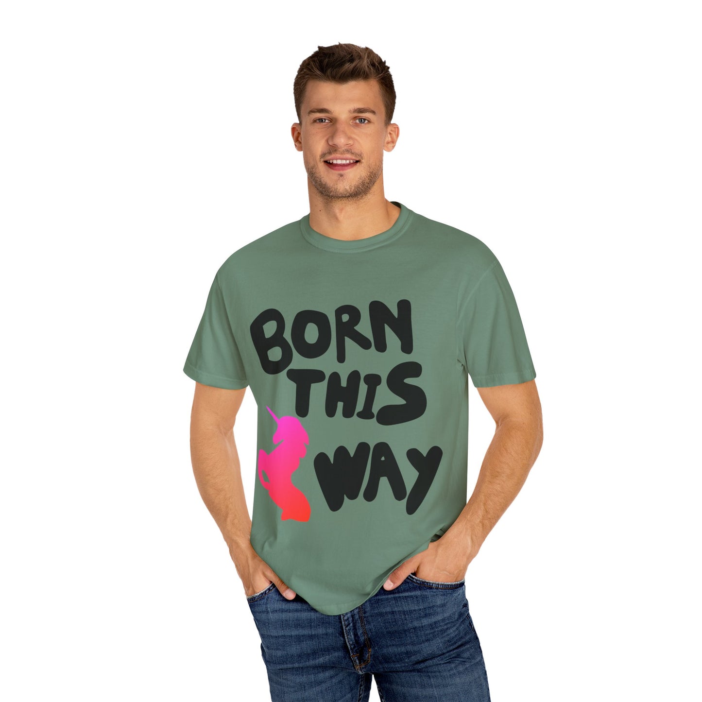 Born This Way Unicorn-Unisex Dyed Tshirt