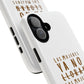 Hustle Over Tears Tough Magnetic case