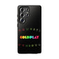 Premium Tough Case for Samsung S21 to S25 Ultra Showcasing Coldplay’s Signage