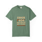 Unisex Garment-Dyed T-shirt – Snazzy Error 404 Edition