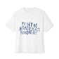 Act F*cking Nice Quote-Unisex Oversized Tee