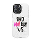 Bold “NOT” Statement Tough Magnetic Case
