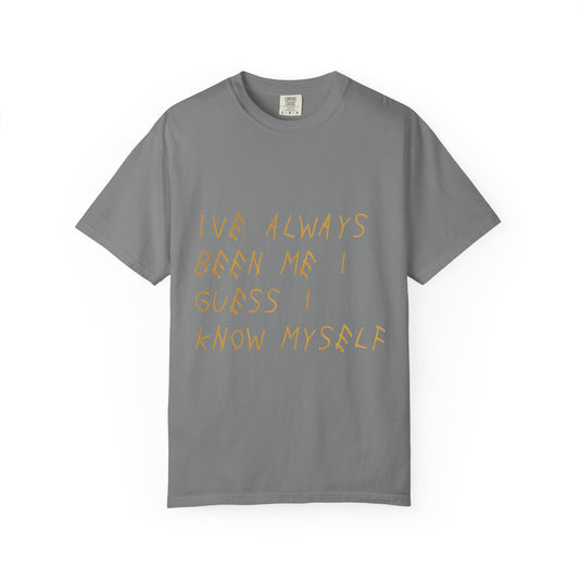 Know Myself Lyric Script Dyed Tshirt