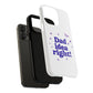 Dad Idea Right! Star & Butterfly Tough Magnetic phone case