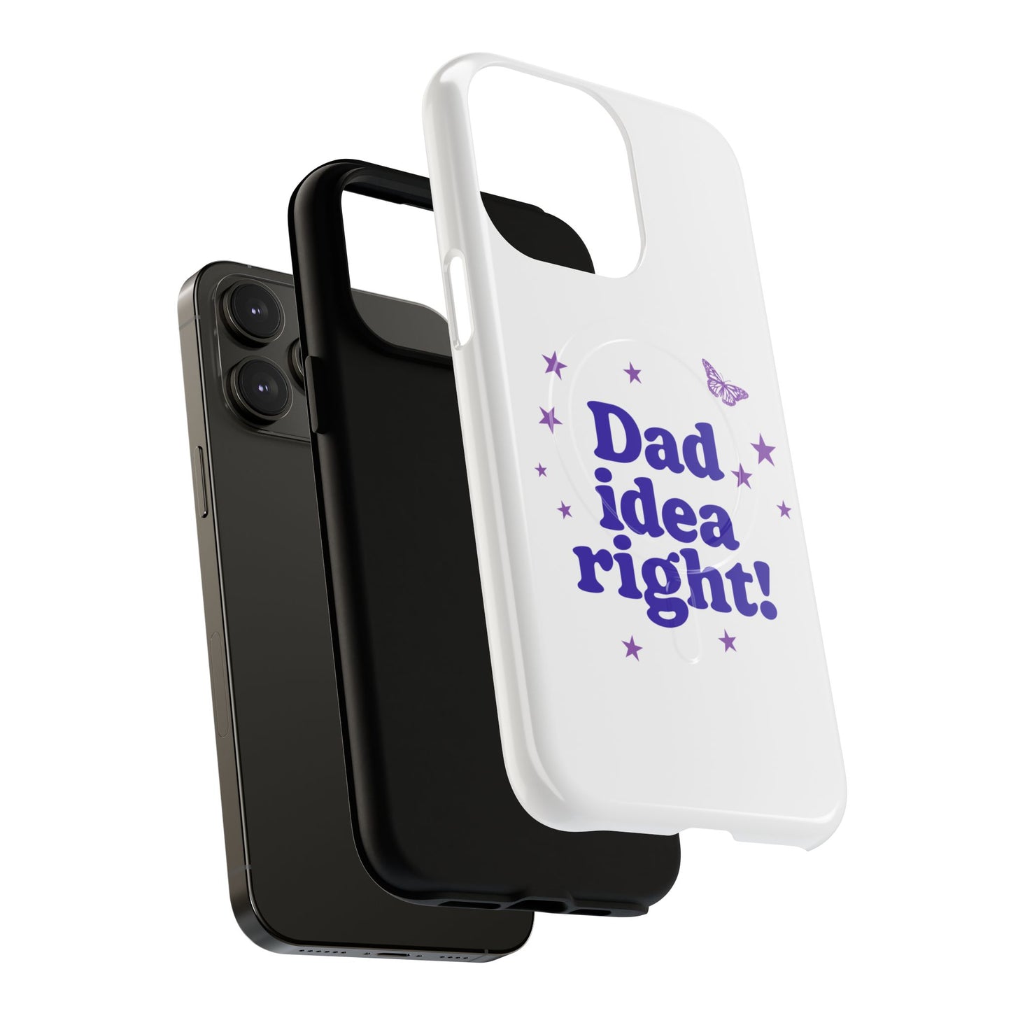 Dad Idea Right! Star & Butterfly Tough Magnetic phone case