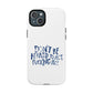 Act F*cking Nice Quote Tough Magnetic case