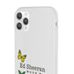 Flexi Case – Ed Sheeran butterfly edition (iPhone X–16 Pro Max)