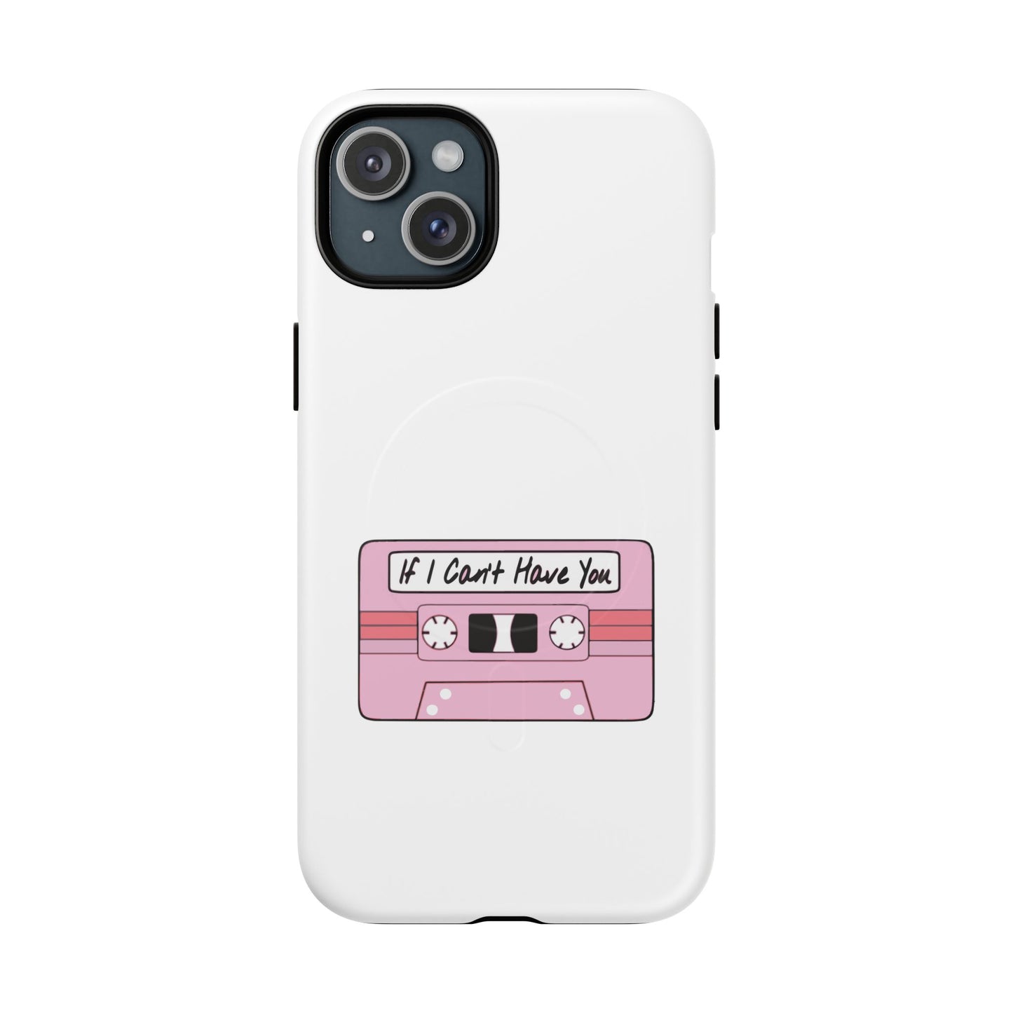If I Can’t Tape Tough Magnetic Case