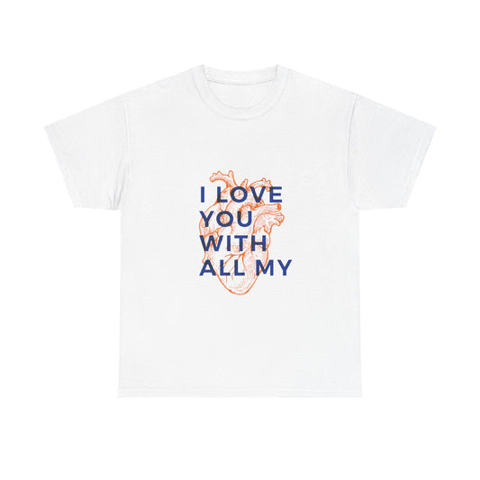 All My Heart Anatomical Art Unisex Heavy Cotton Tee