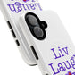 Liv Laugh Love Tough Magnetic phone case