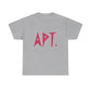 APT Street Bold Unisex Heavy cotton Tee
