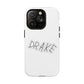 Dra-ke Graffiti Script Tough Magnetic Cases