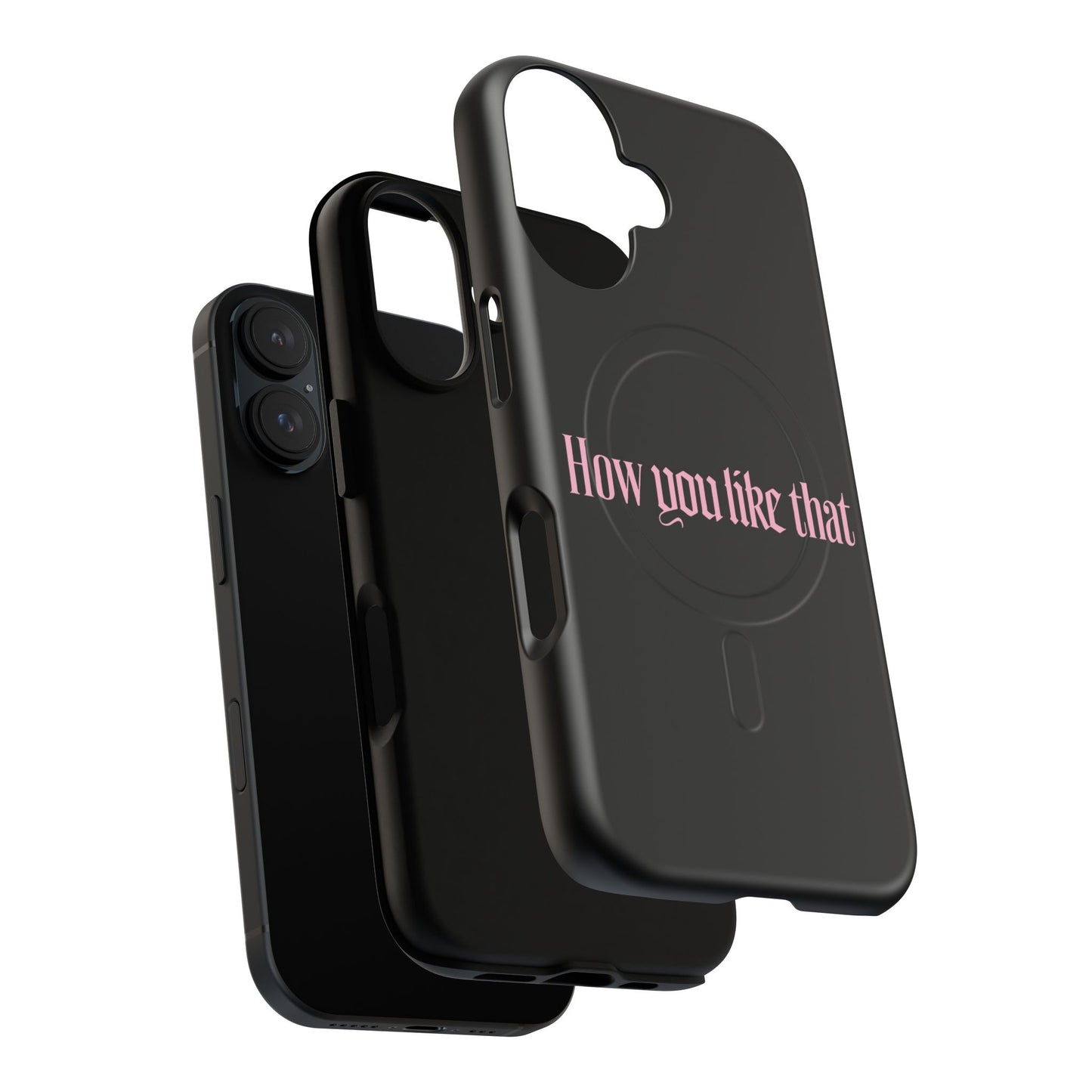 Iphone How You Like That Text - Tough Magnetic Phone Case