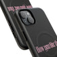 Iphone How You Like That Text - Tough Magnetic Phone Case