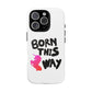Born This Way Unicorn Tough Magnetic case