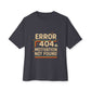 Unisex Oversized Tee – Snazzy Error 404 Edition
