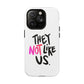 Bold “NOT” Statement Tough Magnetic Case