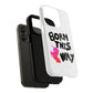 Born This Way Unicorn Tough Magnetic case