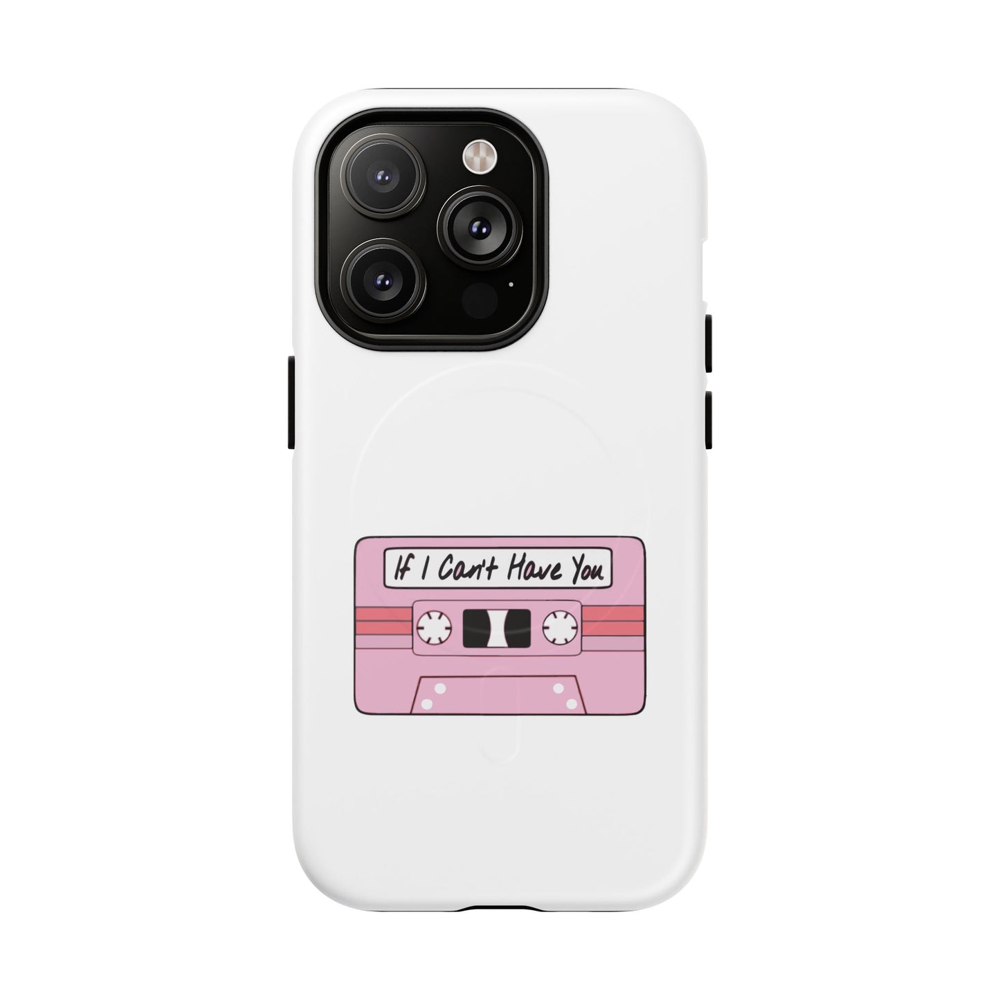 If I Can’t Tape Tough Magnetic Case