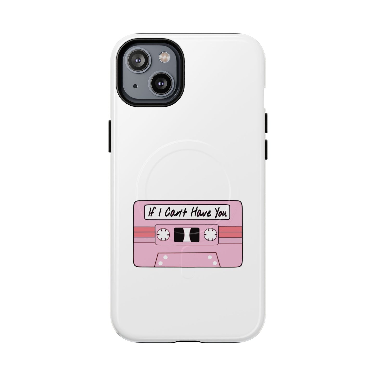 If I Can’t Tape Tough Magnetic Case