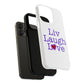 Liv Laugh Love Tough Magnetic phone case