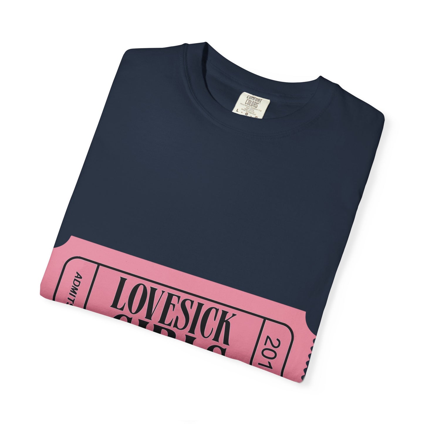 Lovesick Girls Ticket – Dyed T-shirt