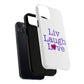 Liv Laugh Love Tough Magnetic phone case