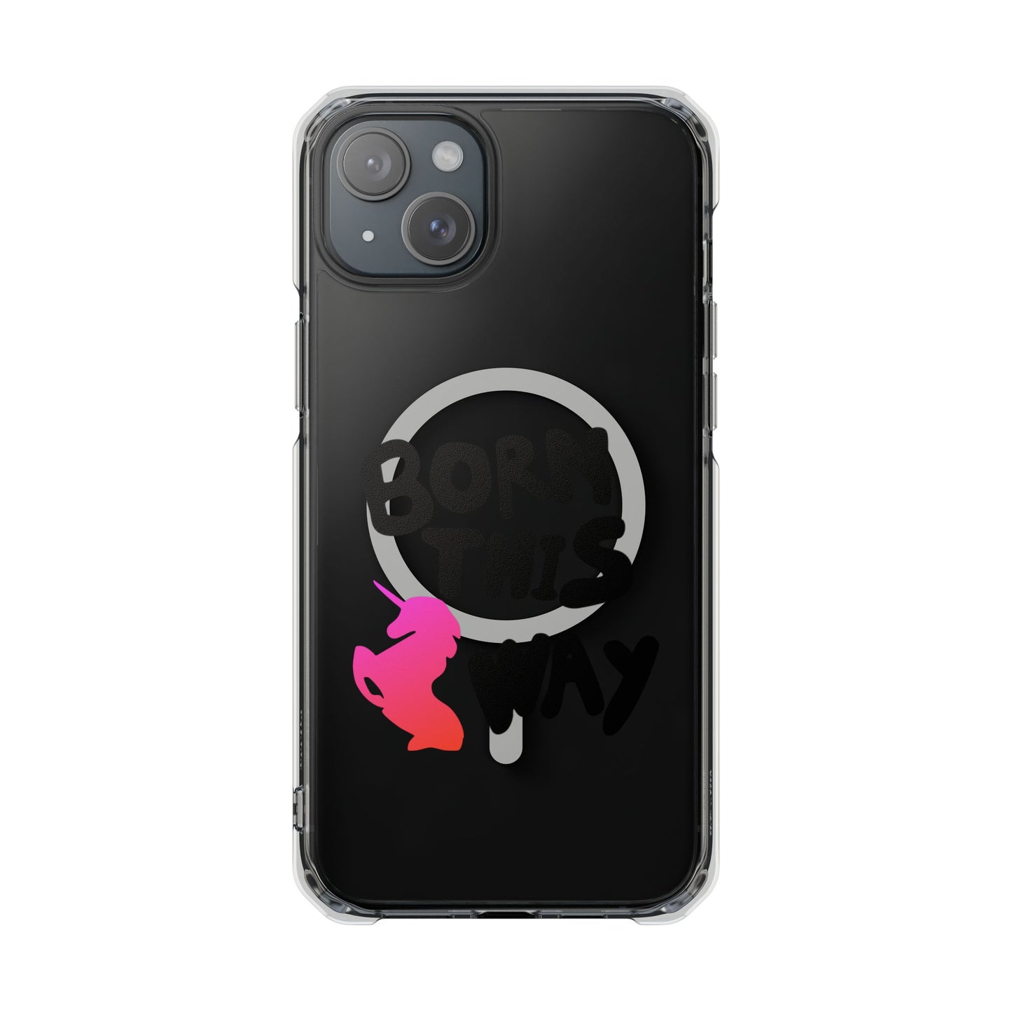 Born This Way Unicorn Magnetic clear case