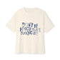 Act F*cking Nice Quote-Unisex Oversized Tee