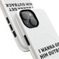 I Wanna Get Him Outback Bold Tough Magnetic phone case