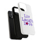 Liv Laugh Love Tough Magnetic phone case