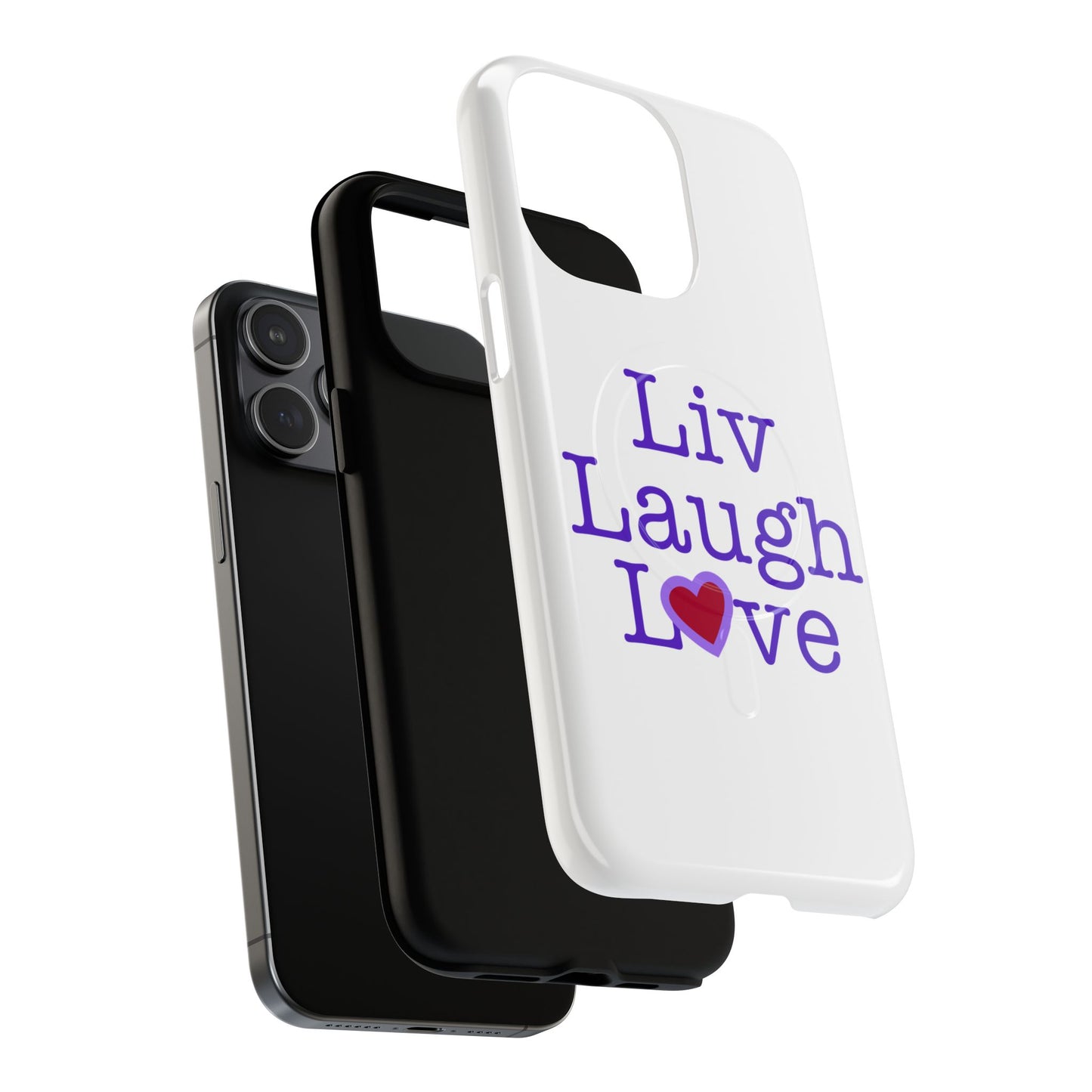 Liv Laugh Love Tough Magnetic phone case