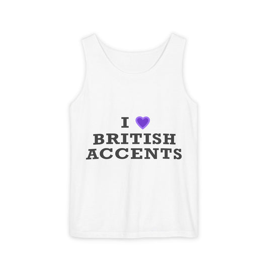 I Love British Accents-Dyed Tank Top