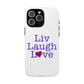 Liv Laugh Love Tough Magnetic phone case