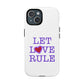 Let Love Rule (Remix) Tough Magnetic case