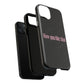 Iphone How You Like That Text - Tough Magnetic Phone Case