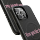 Iphone How You Like That Text - Tough Magnetic Phone Case