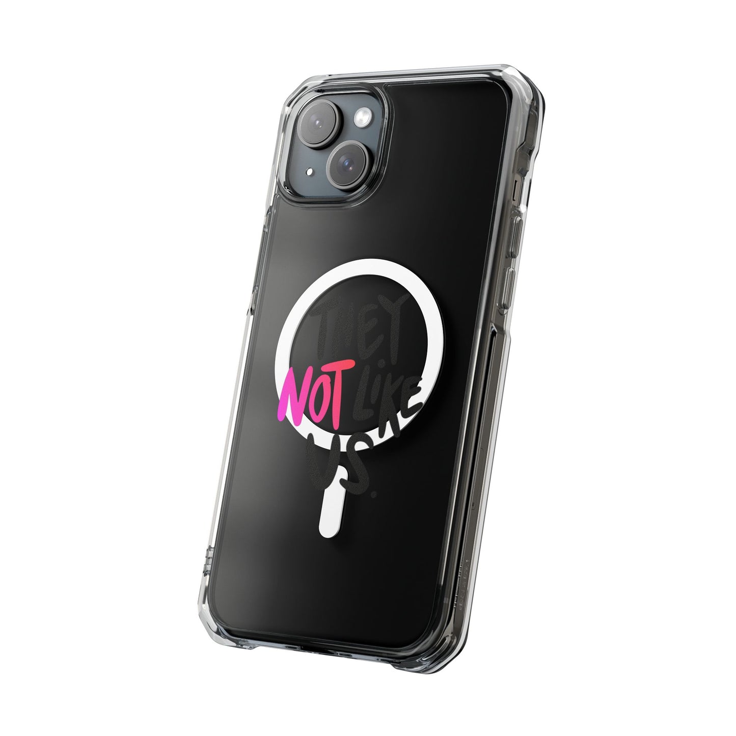 Bold “NOT” Statement Magnetic Clear Impact case